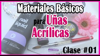 👉Curso GRATIS 01 MATERIALES BASICOS PRINCIPIANTES 💅 Qué se necesita para hacer Uñas Acrílicas [upl. by Airdnalahs862]