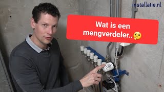 Uitleg over een mengverdeler van de vloerverwarming [upl. by Arihas]