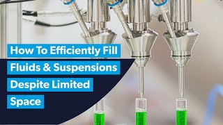 How To Efficiently Fill Fluids amp Suspensions Despite Limited Space [upl. by Etnoed95]