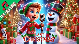 🎄Last Christmas Kids Song  Christmas Songs for Kids 2024 [upl. by Nallid]