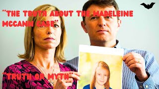 The Mystery of Madeleine McCanns Disappearance Truths and Lies [upl. by Kenji]