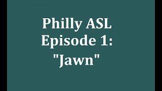 Philadelphian Sign Language Jawn [upl. by Rebmik]