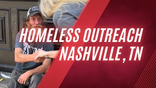 HELPING THE HOMELESS  HOMELESS MINISTRY OUTREACH  NASHVILLE TN [upl. by Camella441]