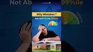 How to Avoid Silly Mistakes and Score 99ile in CAT Exam [upl. by Eerok]