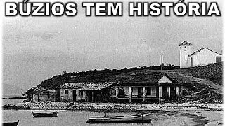 BÚZIOS TEM HISTÓRIA [upl. by Gipps]