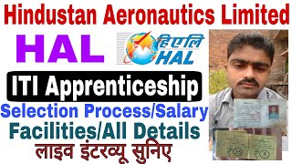 HAL Lucknow  ITI Apprenticeship 2021  Salary Selection Process Facilities Live Interview HAL Staff [upl. by Buke]