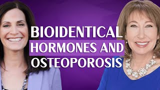 Using Bioidentical Hormones Safely for Osteoporosis With Dr Felice Gersh [upl. by Rednaeel]