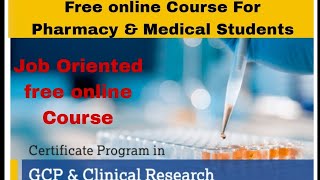 Free Online Course For Pharmacy amp Medical student Free online course for Good clinical practice [upl. by Armyn167]