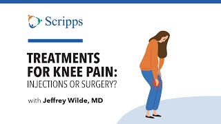 Treatments for Knee Pain Injections or Surgery with Dr Jeffrey Wilde  San Diego Health [upl. by Ahseinar]