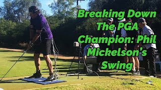 Breaking Down Phil Mickelsons Golf Swing [upl. by Elletsyrk]