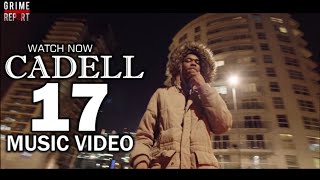 Cadell  17 Music Video CadellOfficial [upl. by Ellened]