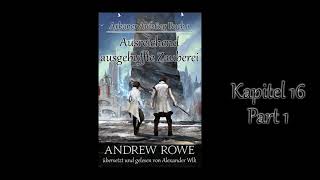 Kapitel 16 Pt1  Arcane Ascension 1 Sufficiently Advanced Magic  Hörbuch  audiobook German [upl. by Jecon]