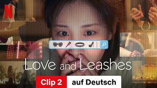 Love and Leashes Clip 2  Trailer auf Deutsch  Netflix [upl. by Yenohtna]