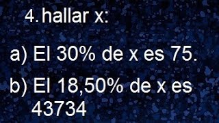 Porcentajes ejercicios de porcentajes con incógnita el porcentaje de que numero es [upl. by Durrett]