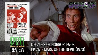 Review MARK OF THE DEVIL 1970  Episode 217  Decades of Horror 1970s [upl. by Haissem]