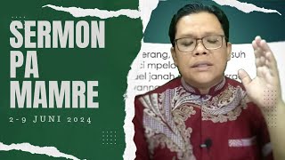 Sermon PA Mamre Minggu Ini  28 Juni 2024  Mazmur 128 16 [upl. by Kcirderf]