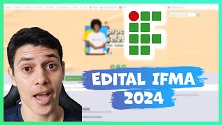 Saiu edital do IFMA 2024 🟩 [upl. by Shreeves]