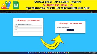 Googlesheet Apps script Webapp  Tạo trang trắc nghiệm online như Quiz [upl. by Alana]