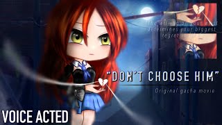 Dont choose him 💔🥀 12  VOICE ACTED GACHA MOVIE 1 HOUR enemies to lovers love story GLM • GCM [upl. by Elletsirk]