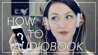 AUDIOBOOK TIPS  A Guide to Audiobooks [upl. by Lowrie]