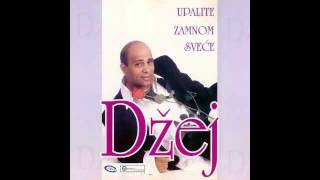 Dzej  Upalite za mnom svece  Audio 1995 HD [upl. by Barde]