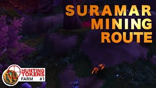 HTFarm 1  Mining  Farming Route in Suramar [upl. by Maxantia]