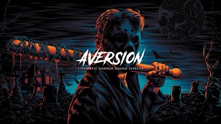 Aversion  Cinematic Horror Sound Effects [upl. by Asirak]