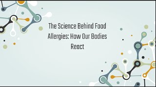 The Science Behind Food Allergies How Our Bodies React [upl. by Segroeg]