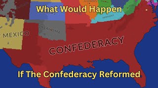 What If The Confederacy Reformed  Ages Of Conflict Timelapse [upl. by Brendan725]