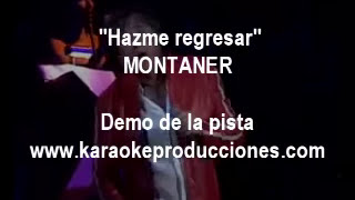 KARAOKE  Ricardo Montaner  Hazme regresar  DEMO PISTA INSTRUMENTAL [upl. by Ellertal]