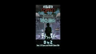 DJ Zepes and 人斬りキョンシィ  D to Z [upl. by Dunlavy]