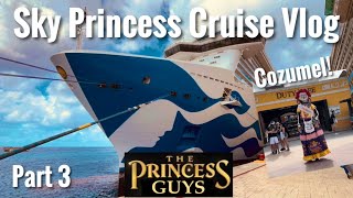 Sky Princess Western Caribbean Cruise Vlog Day 3  Cozumel [upl. by Hecklau167]