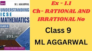 RATIONAL AND IRRATIONAL NUMBER CLASS 9 EX 11 ML AGGARWAL ICSE MATH [upl. by Kcirdehs]