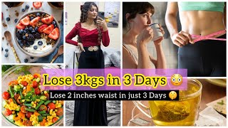 Lose 3kgs In 3 Days Weight Loss Challenge  3 Day Diet Plan [upl. by Allen577]