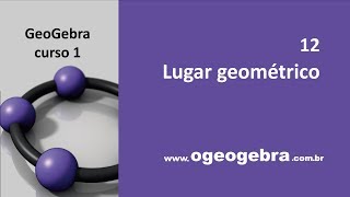 GeoGebra Lugar Geometrico [upl. by Brandyn]