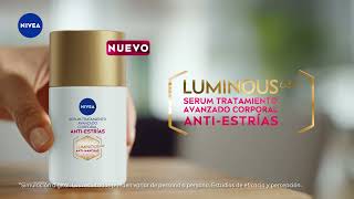 NiveaMexico Nuevo NIVEA Luminous630 Tratamiento Avanzado AntiEstrías [upl. by Ylirama]