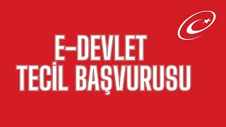 E Devlet Tecil Askerlik Erteleme Başvurusu Nasıl Yapılır [upl. by Kcirdor]