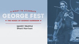 Dhani Harrison  Savoy Truffle Live at George Fest Official Live Video [upl. by Arbma]