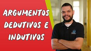 Argumentos Dedutivos e Indutivos  Brasil Escola [upl. by Kaylyn790]