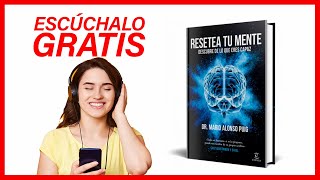 AUDIOLIBRO 🚫 RESETEA TU MENTE MARIO ALONSO PUIG 🤯🤯 AUDIBLE [upl. by Eiramacissej]