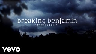 Breaking Benjamin  Angels Fall Official Lyric Video [upl. by Nospmas]