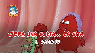 Siamo fatti così la vita 🌱 Il sangue 💉 [upl. by Fennell]