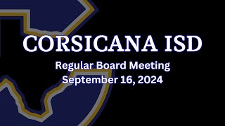 Corsicana ISD September 16 Board Meeting [upl. by Morette]