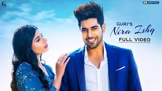 NIRA ISHQ Lyrical Video  GURI  Punjabi Songs 2019  Geet MP3 [upl. by Netsyrc482]