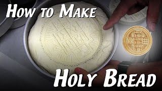 How to Make Holy Bread Prosphora [upl. by Rahel]