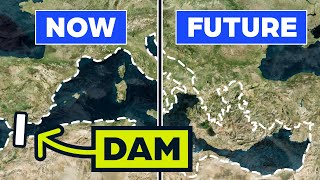 The Plan to Drain the Mediterranean Sea [upl. by Arreic]