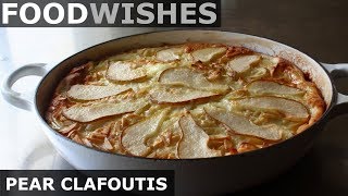 Pear Clafoutis  Food Wishes [upl. by Jeffers]