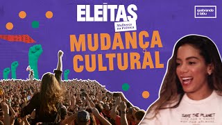 ELEITAS l Mudança Cultural [upl. by Tergram460]