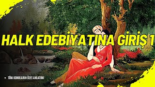 📖🎶 Halk Edebiyatına Giriş 1 Türk Kültürünün Köklü Mirasını Keşfet 🏞️🎤 [upl. by Yecniuq]