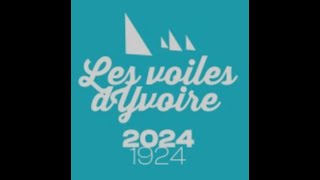 Les Voiles dYvoire 2024 [upl. by Harrie114]